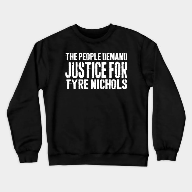 justice for Tyre Nichols Crewneck Sweatshirt by S-Log